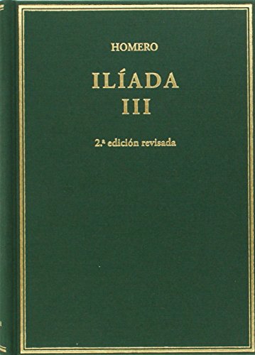Ilíada. Vol III. Cantos X-XVII