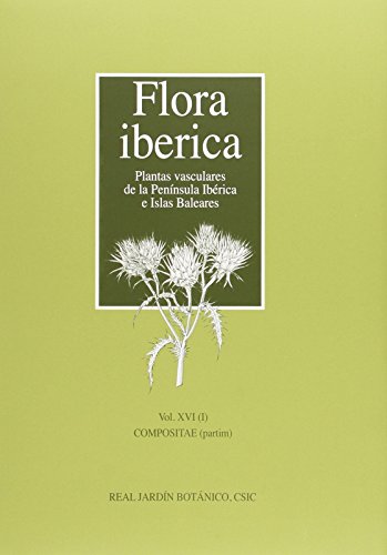 Beispielbild fr Flora Iberica: Volume 16 (I). Compositae (partim) zum Verkauf von Summerfield Books BA
