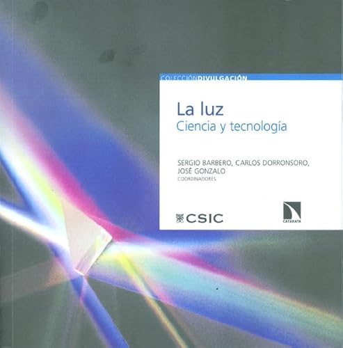Stock image for LA LUZ: CIENCIA Y TECNOLOGA for sale by Hilando Libros