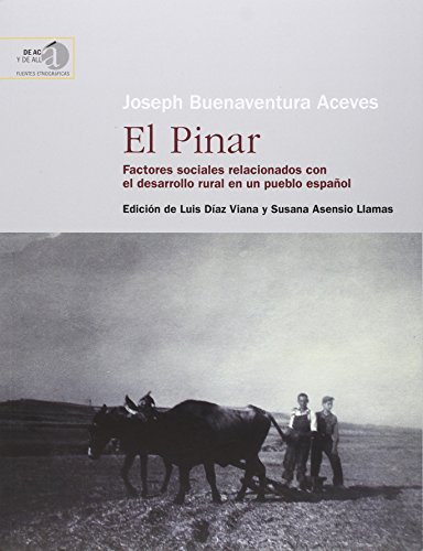 9788400099732: El Pinar : factores sociales relacionados con el desarrollo rural en un pueblo espaol