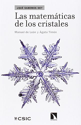 9788400099831: Las matemticas de los cristales