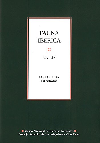 Imagen de archivo de FAUNA IBRICA. VOL. 42: COLEOPTERA: LATRIDIIDAE a la venta por Zilis Select Books