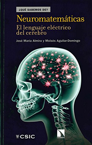 Stock image for Neuromatemticas: el lenguaje elctrico del cerebro for sale by AG Library
