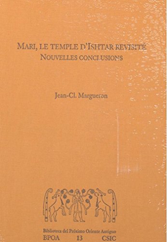 Stock image for MARI, LE TEMPLE D'ISTHAR REVISIT: NOUVELLES CONCLUSIONS for sale by KALAMO LIBROS, S.L.