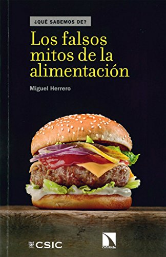 Imagen de archivo de Los falsos mitos de la alimentacin Herrero Calleja, Miguel a la venta por Iridium_Books