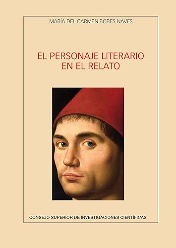 Stock image for EL PERSONAJE LITERARIO EN EL RELATO for sale by KALAMO LIBROS, S.L.