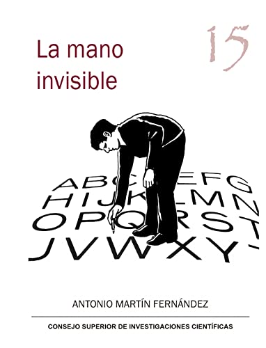 9788400104689: La mano invisible : confesiones de un corrector iconoclasta (Serie 23 de Abril) (Spanish Edition)