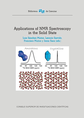 Stock image for APPLICATIONS OF MNR SPECTROSCOPY IN THE SOLID STATE for sale by KALAMO LIBROS, S.L.