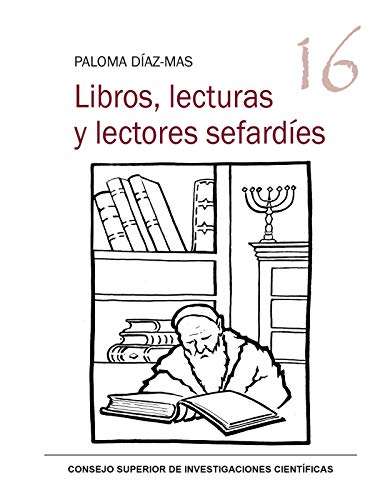 Imagen de archivo de LIBROS, LECTURAS Y LECTORES SEFARDES a la venta por Siglo Actual libros