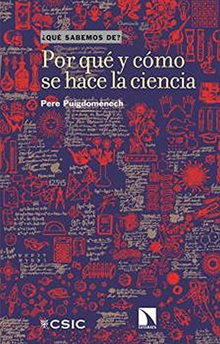 Imagen de archivo de Por qu y cmo se hace la ciencia? a la venta por Agapea Libros