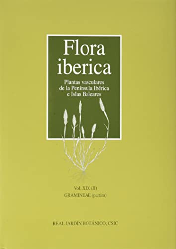 Imagen de archivo de FLORA IBRICA. VOL. XIX (II), GRAMINEAE (PARTIM) a la venta por KALAMO LIBROS, S.L.