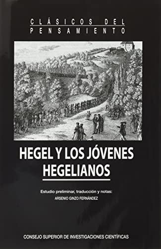 Stock image for HEGEL Y LOS JVENES HEGELIANOS for sale by KALAMO LIBROS, S.L.