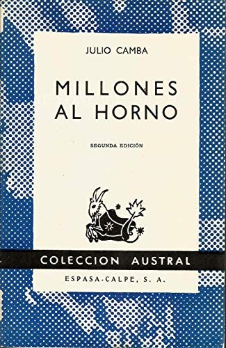 Imagen de archivo de MILLONES AL HORNO a la venta por Zilis Select Books