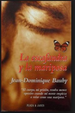Imagen de archivo de La Escafandra y La Mariposa a la venta por Guido Soroka Bookseller