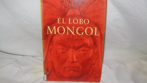 Beispielbild fr El Lobo Mongol zum Verkauf von Wonder Book