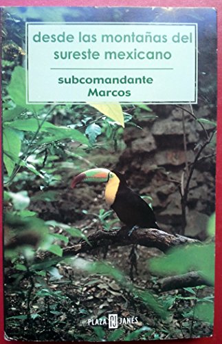 Desde las montaÃ±as del sureste mexicano (9788401013454) by Marcos, Subcomandante