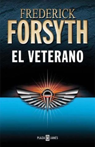 9788401014741: El Veterano / The Veteran