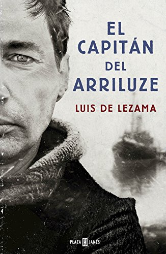 Imagen de archivo de El capit�n del Arriluze / The Captain of the Arriluze (Spanish Edition) a la venta por Wonder Book