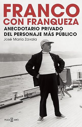 9788401015465: Franco con franqueza: Anecdotario privado del personaje ms pblico (Obras diversas)