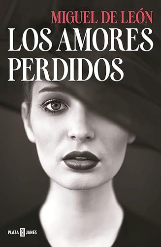Imagen de archivo de Los amores perdidos / The Lost Loves (Spanish Edition) a la venta por Discover Books