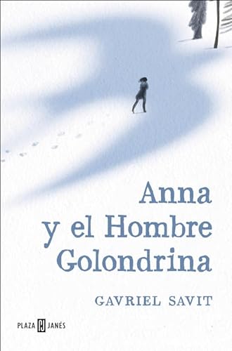 Stock image for Anna y el Hombre Golondrina (EXITOS, Band 1001) for sale by medimops
