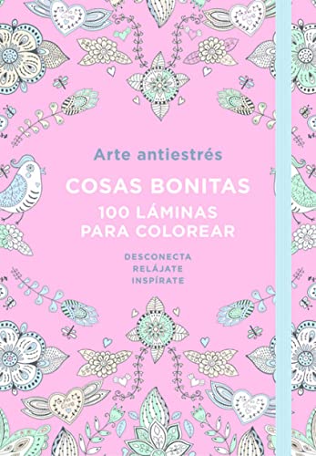 Arte Antiestrés: 100 Láminas Para Colorear (Libro De Colorear Para