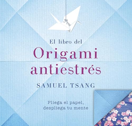 Stock image for El libro del origami antiestrs Tsang, Samuel for sale by Iridium_Books