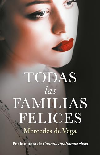 9788401020773: Todas las familias felices/Happy Families (Spanish Edition)