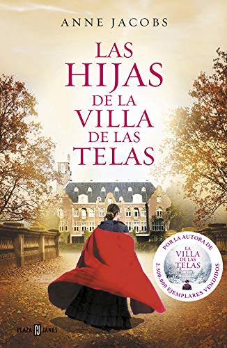 Imagen de archivo de Las Hijas de la Villa de Las Telas / The Daughters of the Cloth Villa a la venta por ThriftBooks-Dallas