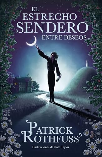 Imagen de archivo de El estrecho sendero entre deseos / The Narrow Road Between Desires (Crnica del asesino de reyes) (Spanish Edition) a la venta por LIBRERIA PETRARCA