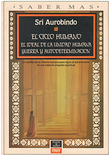 Imagen de archivo de el ciclo humano el ideal de la unidad humana sri aurobindo a la venta por DMBeeBookstore