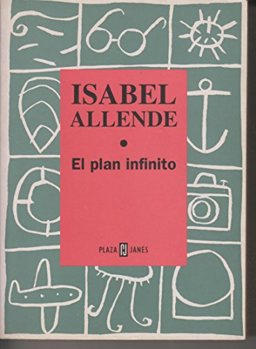 Beispielbild fr El plan infinito ALLENDE, ISABEL zum Verkauf von VANLIBER