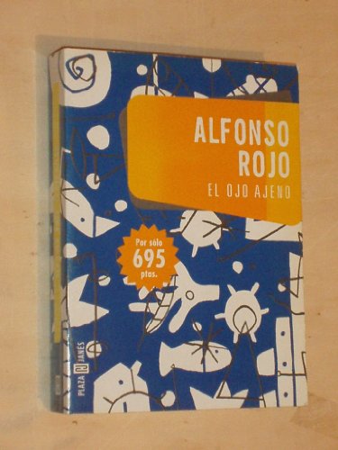 Stock image for El ojo ajeno ROJO ALFONSO for sale by VANLIBER