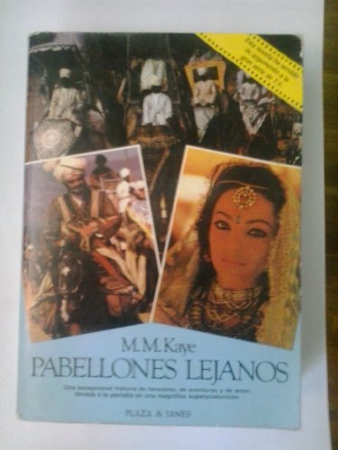 Pabellones Lejanos/Far Pavilions (Spanish Edition) (9788401302947) by Kaye, M. M.