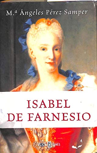 9788401305153: Isabel De Farnesio