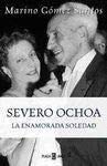 Beispielbild fr Severo Ochoa, la enamorada Soledad zum Verkauf von medimops