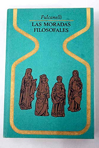 Imagen de archivo de Las moradas filosofales Fulcanelli a la venta por VANLIBER