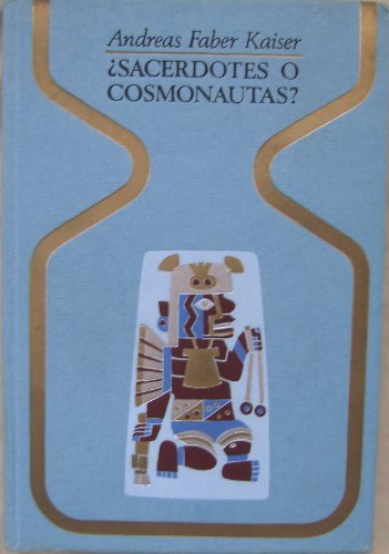 Stock image for Sacerdotes o cosmonautas? for sale by LibroUsado CA
