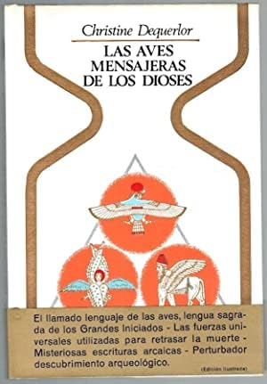 Imagen de archivo de Las aves mensajeras de los dioses a la venta por LibroUsado CA