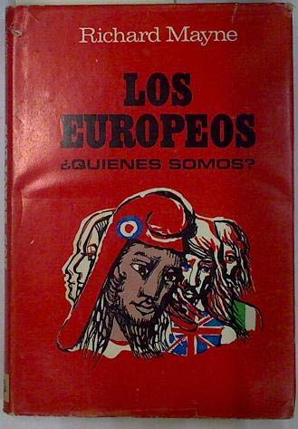 Beispielbild fr Los Europeos quines Somos? zum Verkauf von Hamelyn