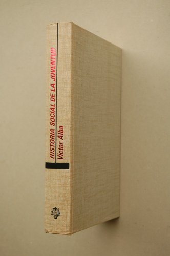 9788401320804: Historia social de la juventud (Tribuna) (Spanish Edition)