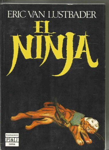 9788401321429: El Ninja/the Ninja