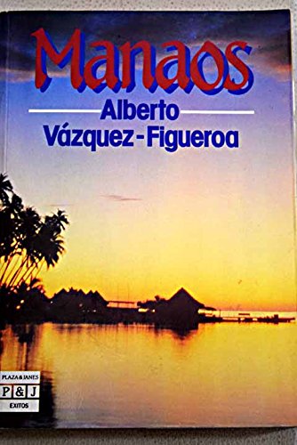 MANAOS - ALBERTO VAZQUEZ-FIGUEROA