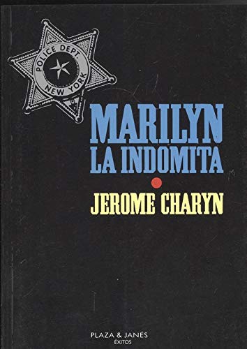 Marilyn La Indomita (9788401322280) by Jerome Charyn
