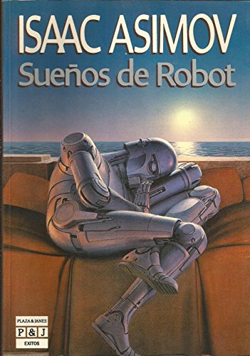 Suenos de robot (9788401322587) by Asimov, Isaac