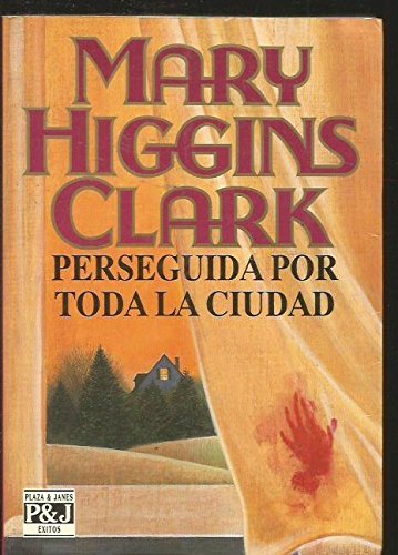 Perseguida por toda la ciudad (9788401324727) by HIGGINS CLARK M