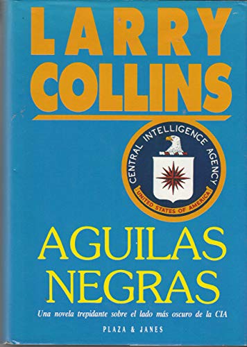 Imagen de archivo de Aguilas Negras (Spanish Edition) a la venta por ThriftBooks-Atlanta