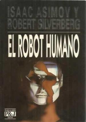 Beispielbild fr El robot humano zum Verkauf von medimops