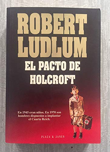 El pacto de Holcroft - Robert Ludlum