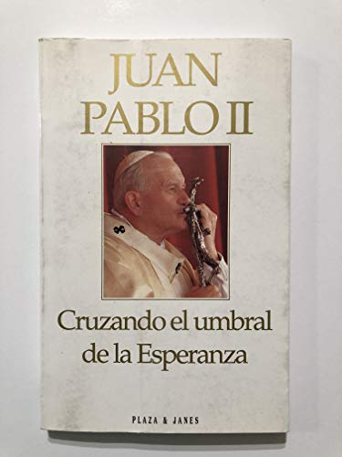 Beispielbild fr Cruzando El Umbral de La Esperanza (Spanish Edition) zum Verkauf von SecondSale